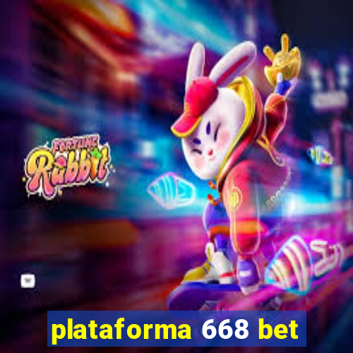 plataforma 668 bet